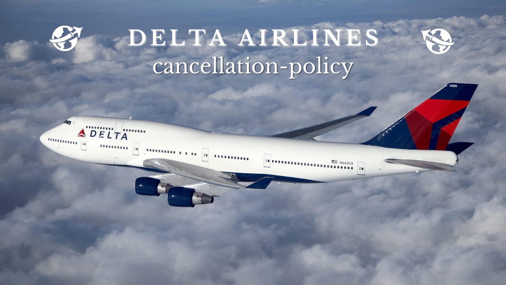 Delta Cancellation Policy 2023: Know How to Cancel? | Motivation
