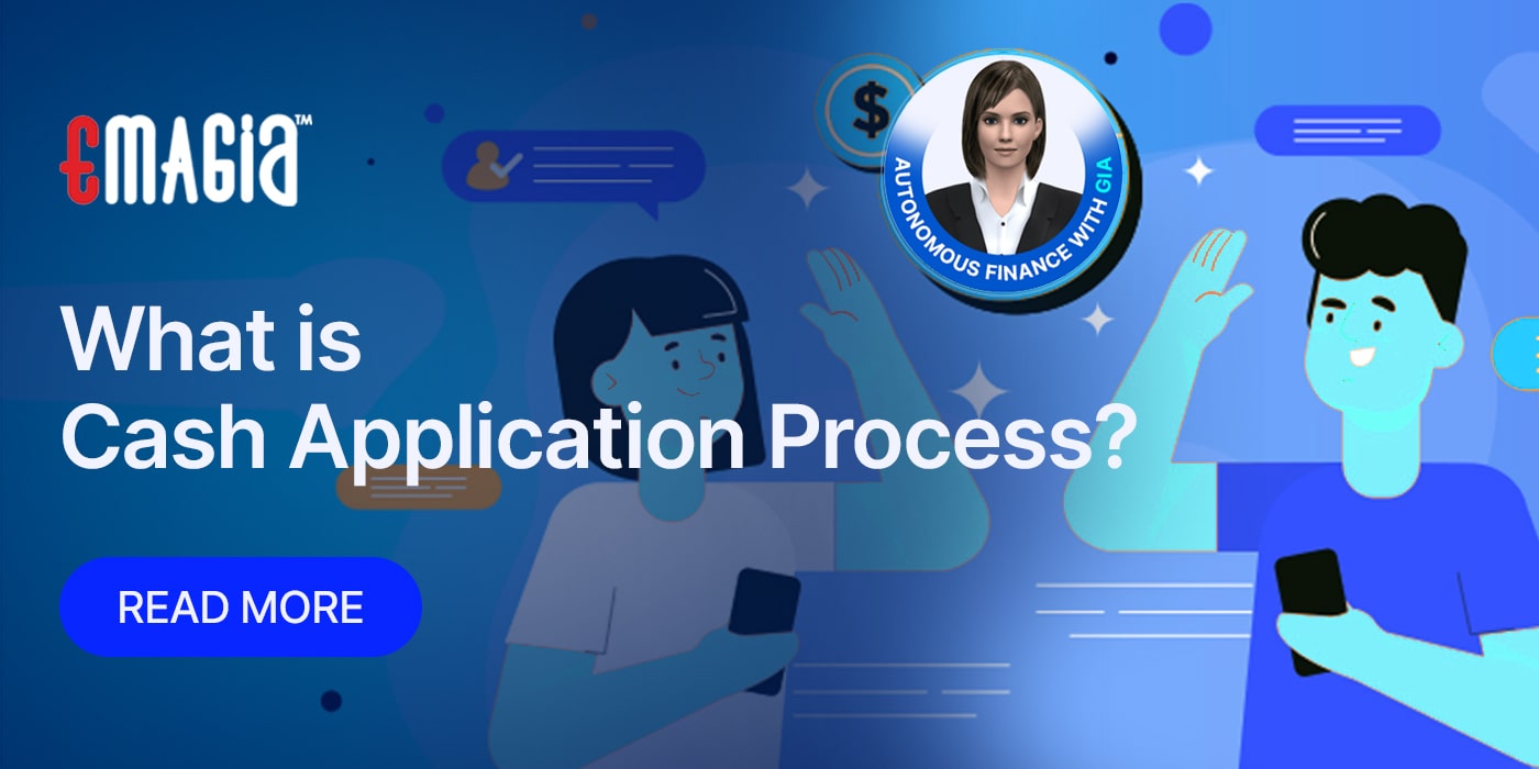 What is Cash Application Process in Accounting | Cash Applications