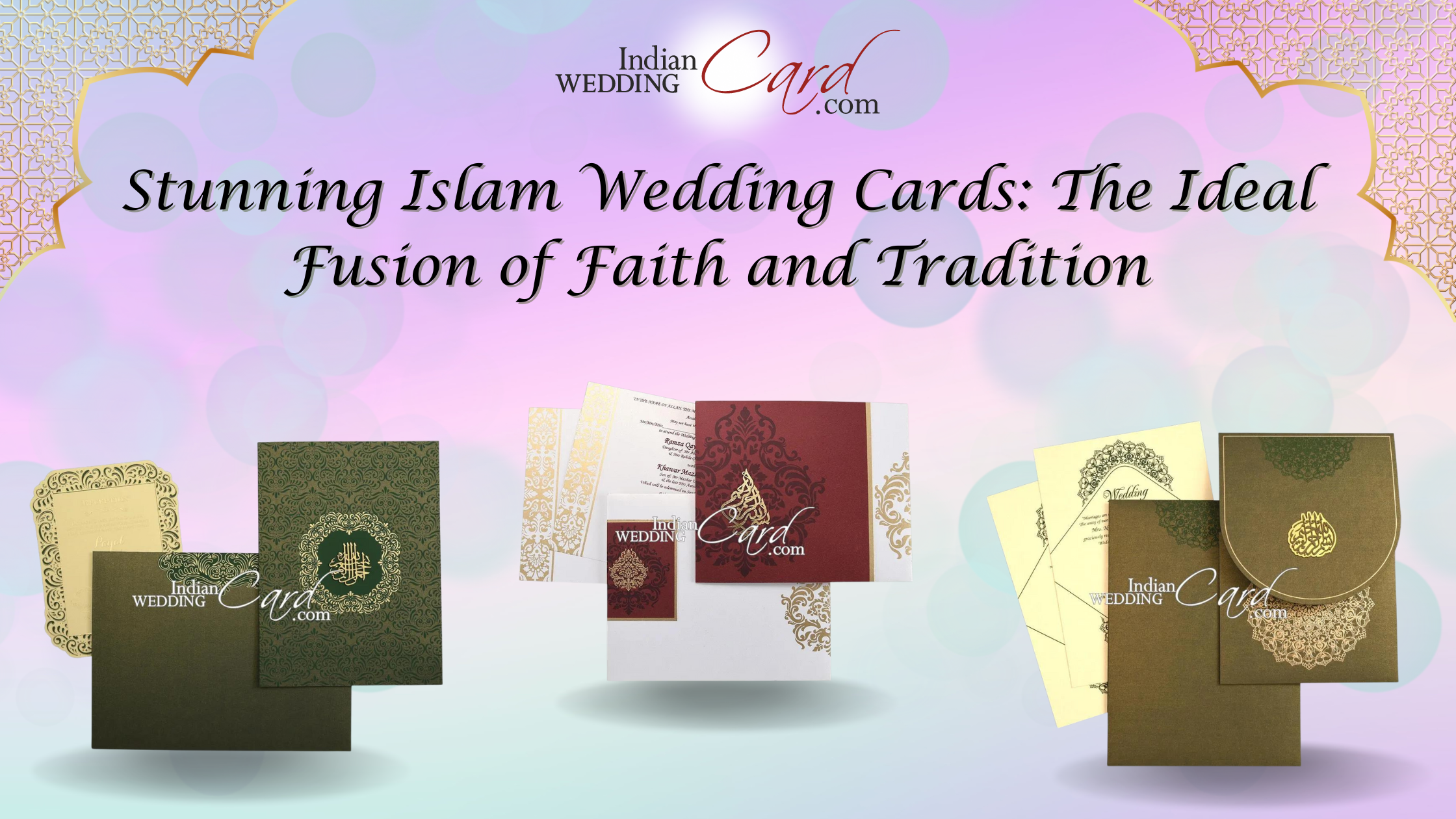 Stunning Islam Wedding Cards: The Ideal Fusion of Faith and Tradition