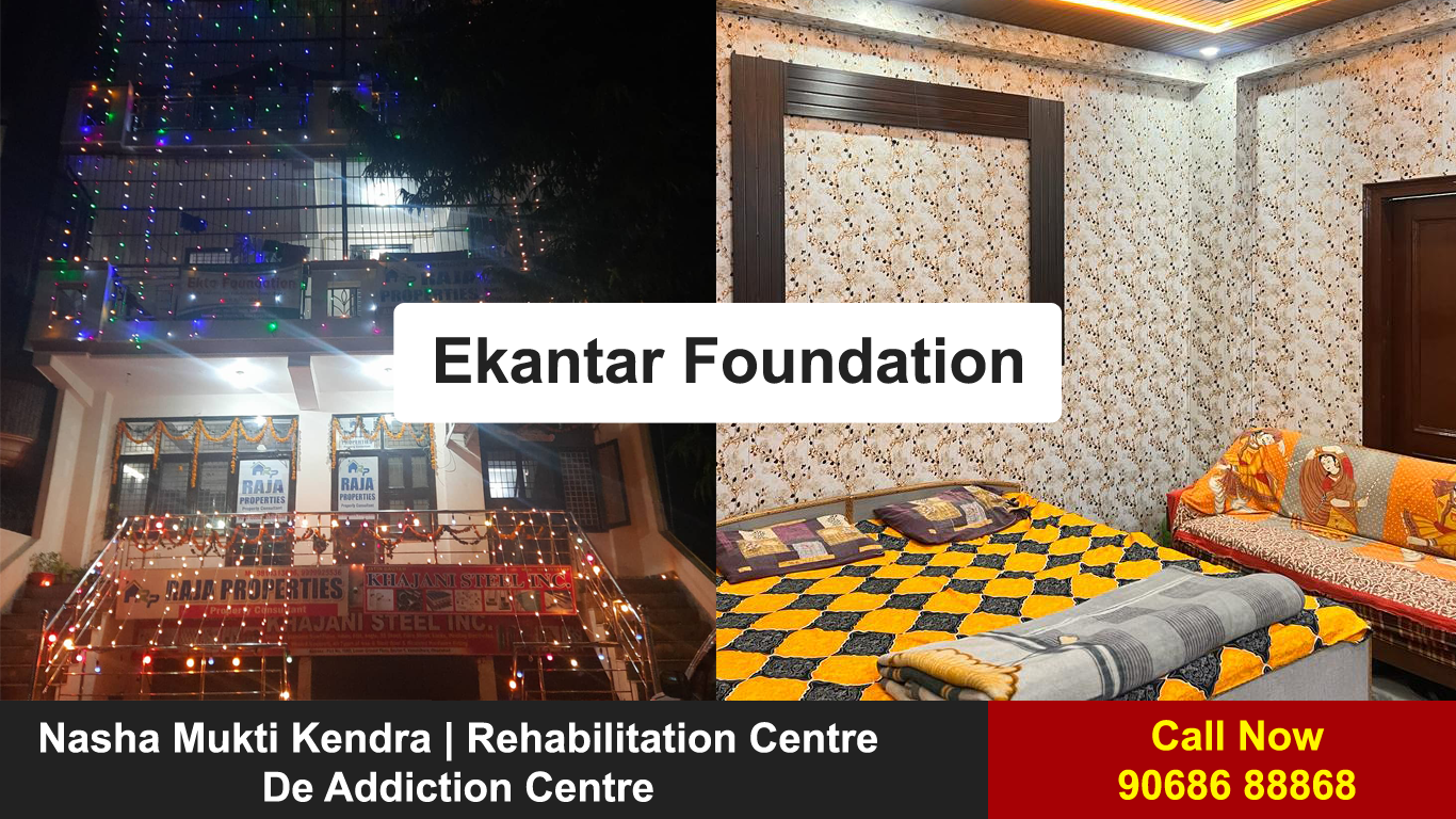De Addiction Centre in Noida : Ekantar Foundation - Call Now 9068688868