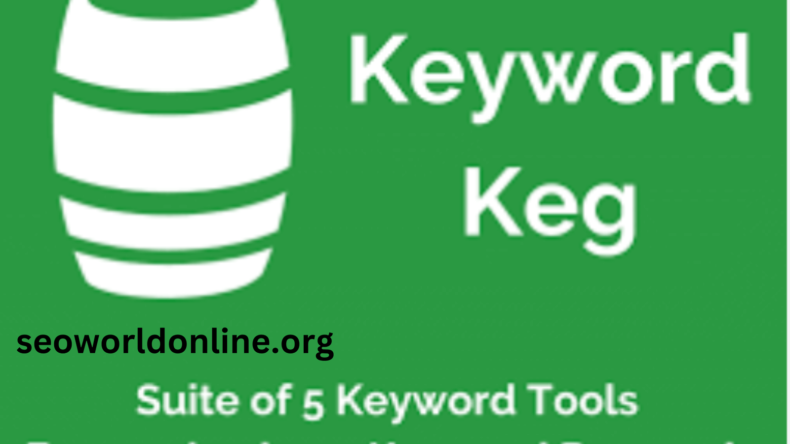 Why Should you try Keyword Keg- Seoworldonline