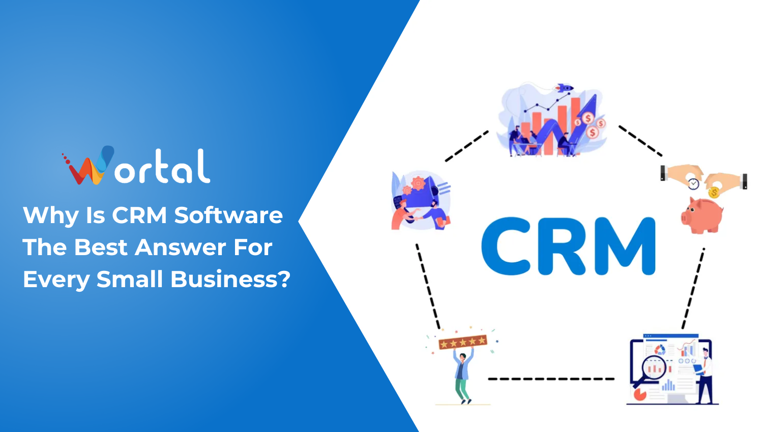 Why Is CRM Software The Best Answer For Every Small Business?