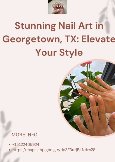 Stunning Nail Art in Georgetown, TX: Elevate Your Style | PDF