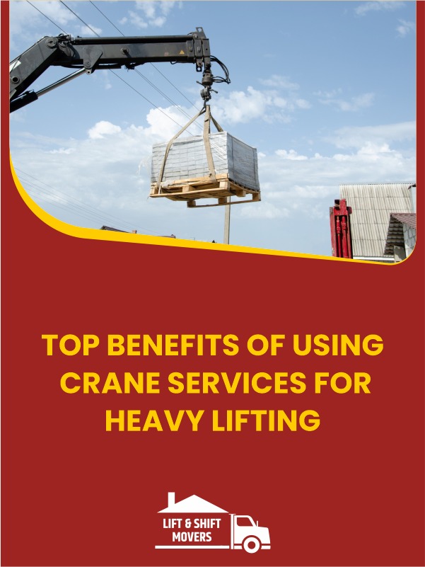 Top Benefits of Using Crane Mover Services for Heavy Lifting