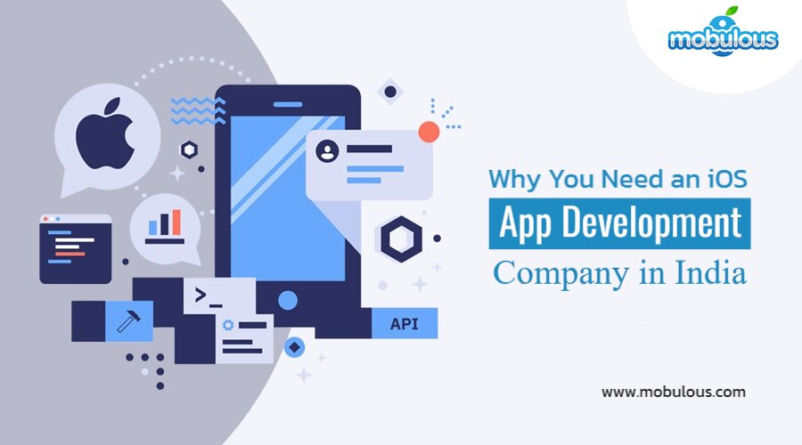 Why You Need an iOS App Development Company in India » WingsMyPost