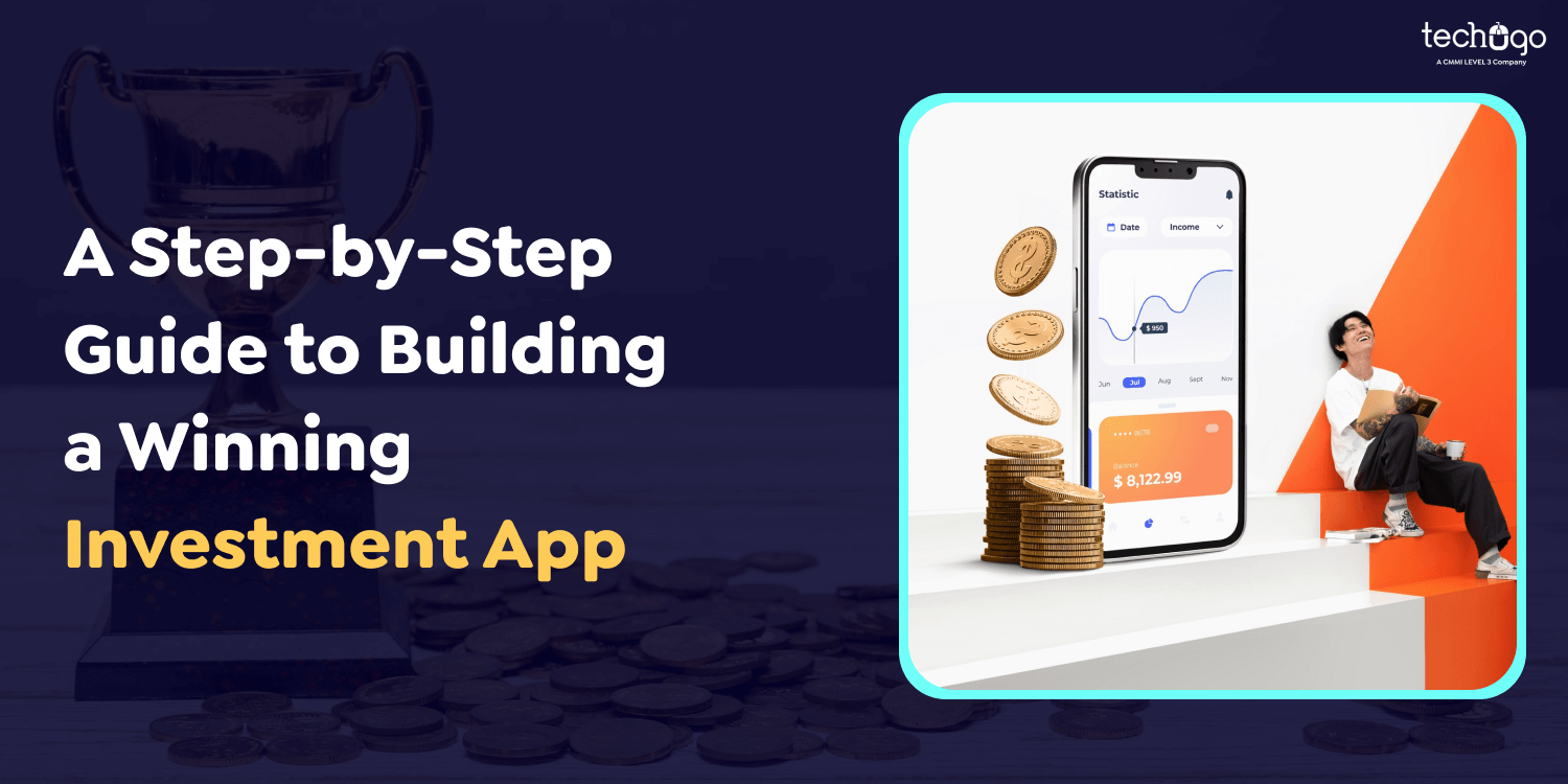 A Step-by-Step Guide to Building a Winning Investment App