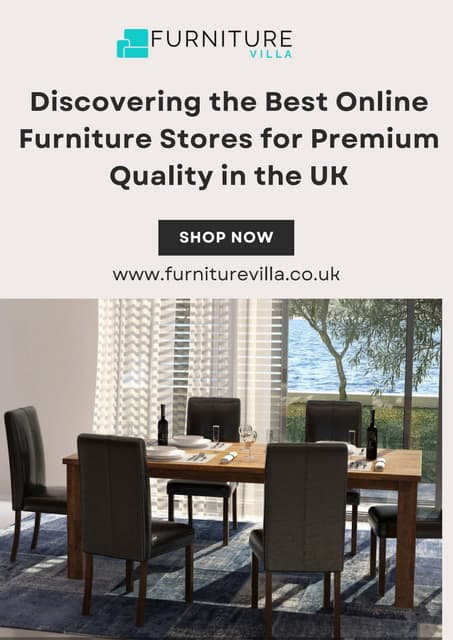 Discovering the Best Online Furniture Stores for Premium Quality in the UK | PDF