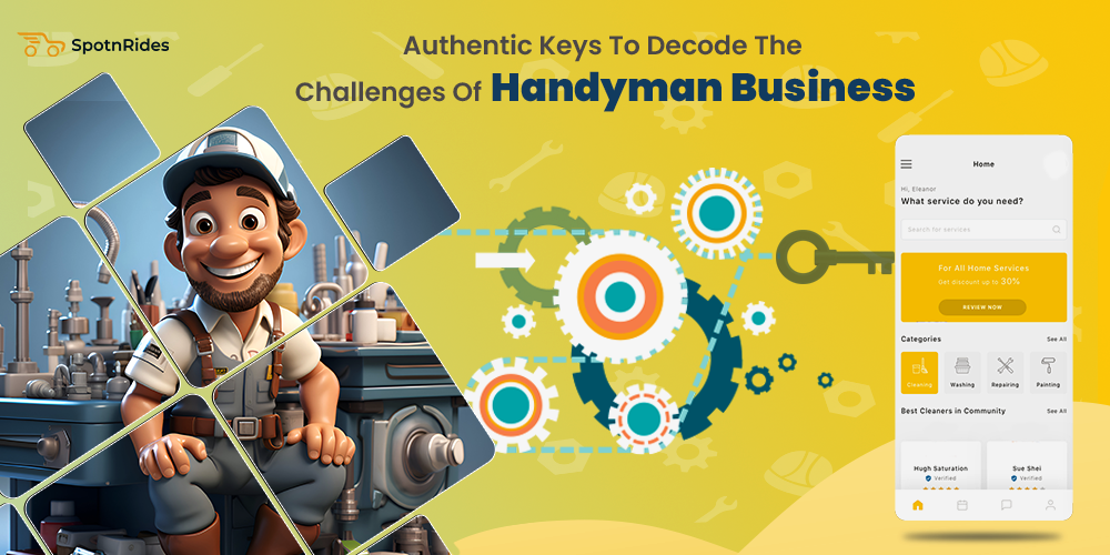 Authentic Keys To Decode The Challenges Of Handyman Business