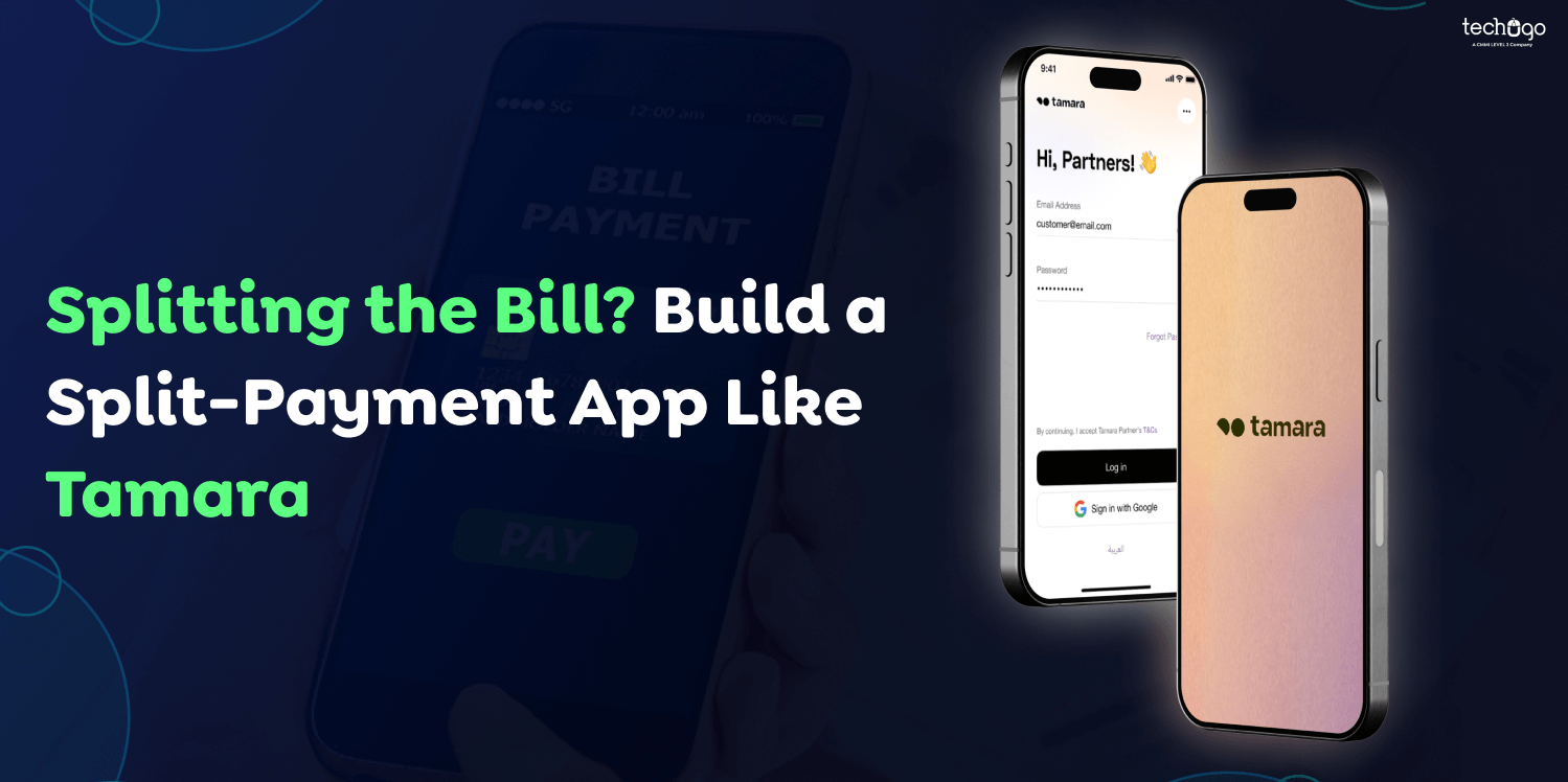 Splitting the Bill? Build a Split-Payment App Like Tamara