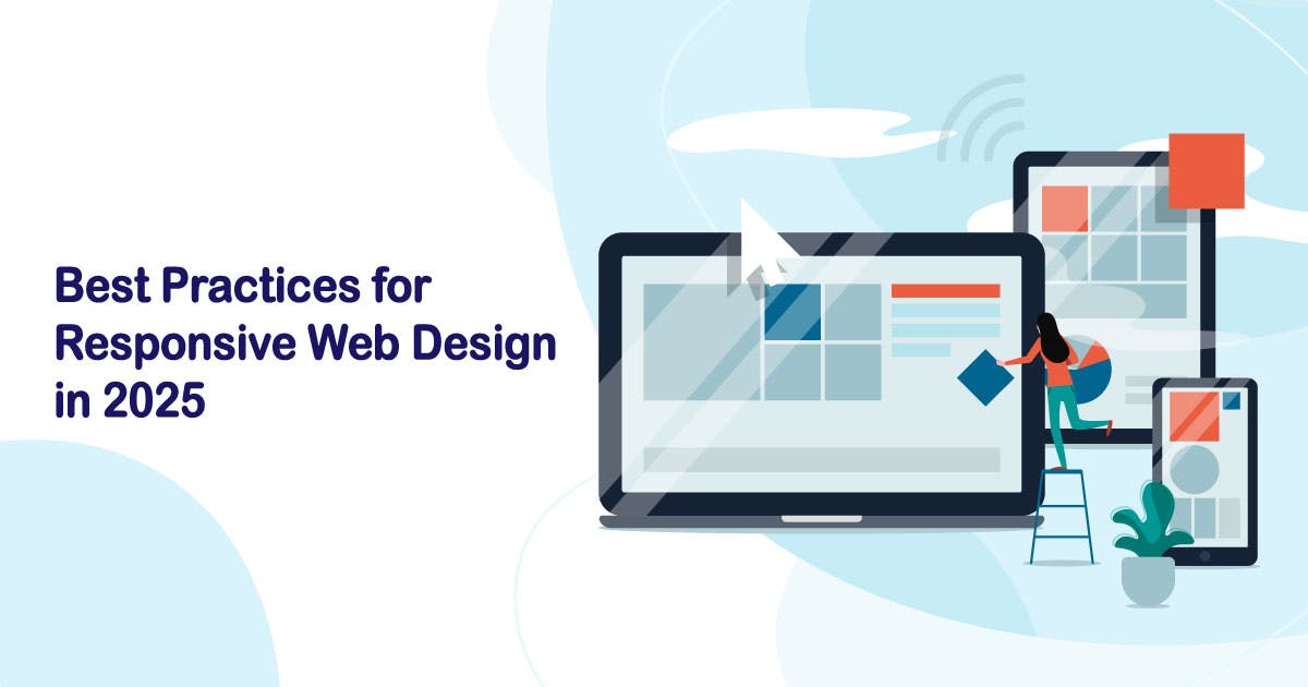 Best Practices for Responsive Web Design in 2025