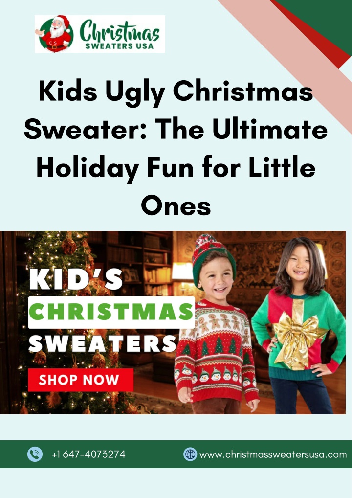 PPT - Kids Ugly Christmas Sweater The Ultimate Holiday Fun for Little Ones PowerPoint Presentation - ID:13818573