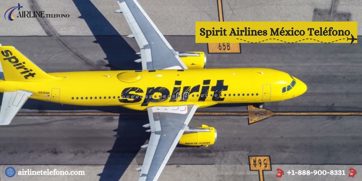 ¿Cómo llamar a Spirit Airlines desde México?