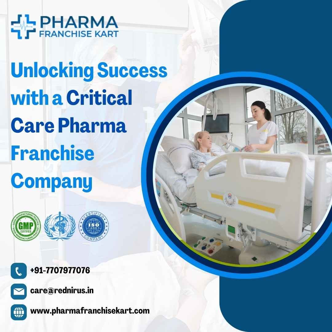 Unlocking Success with a Critical Care Pharma Franchise Company | by Pharma Franchise Kart | Dec, 2024 | Medium