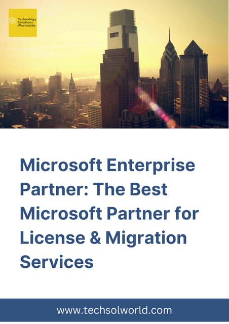 Microsoft Enterprise Partner The Best Microsoft Partner for License & Migration Services.pdf