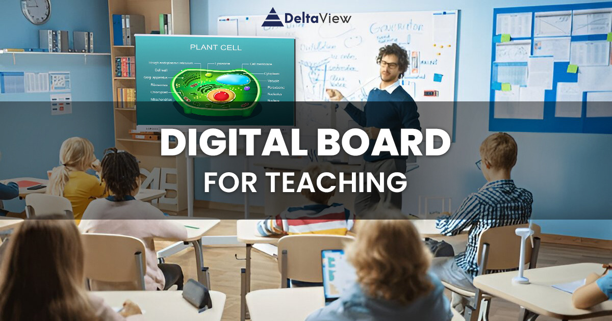 DeltaView Technologies — Digital Board for Teaching