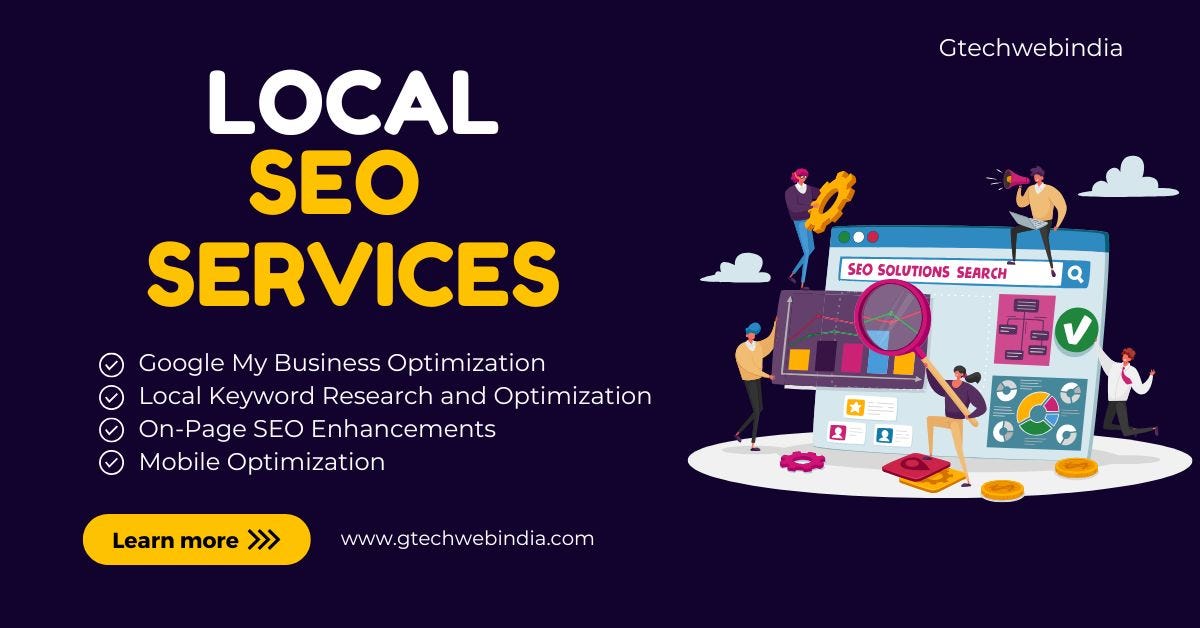 Unleashing the Power of Local SEO Services through Gtechwebindia | by Gtechwebindia | Jan, 2025 | Medium