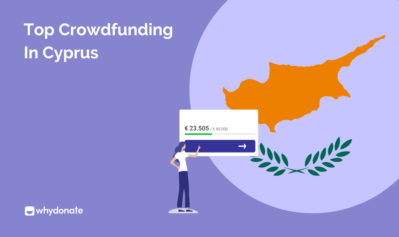 Crowdfunding Cyprus: 5 Fundraising Platforms For Your Next Campaign