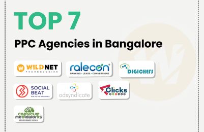 Top 7 PPC Agencies in Bangalore for 2025 | Best Pay-Per-Click Services