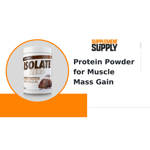 Protein Powder for Muscle Mass Gain