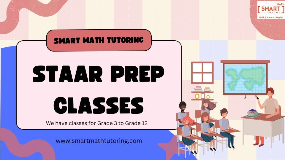 STAAR Prep ClassesHow STAAR Prep Classes Help Students Build Confidence for Test Day | by smartmathtutoring | Feb, 2025 | Medium