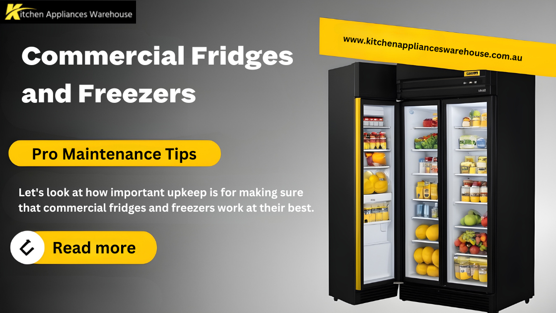 Upgrade Your Business with Reliable Commercial Fridges and Freezers Designed for Efficiency | by KitchenAppliancesWarehouse | Mar, 2025 | Medium