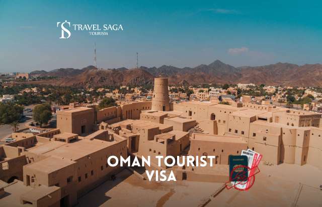 Oman Visa from Dubai | Quick Oman Visit Visa Approval with Travel Saga Tourism