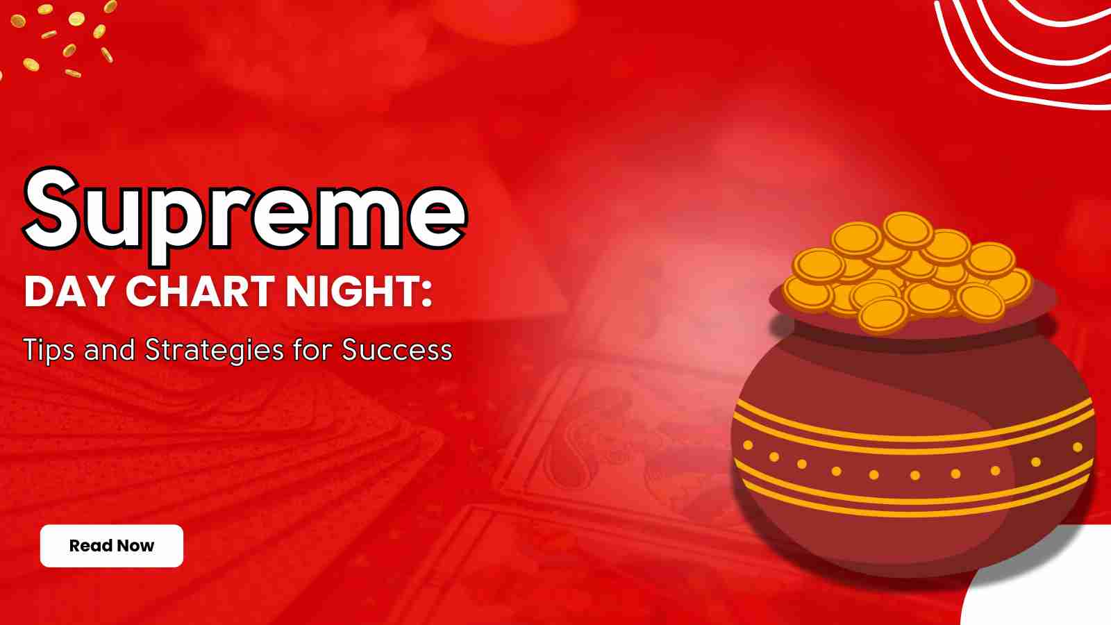 Supreme Day Chart Night Tips and Strategies for Success