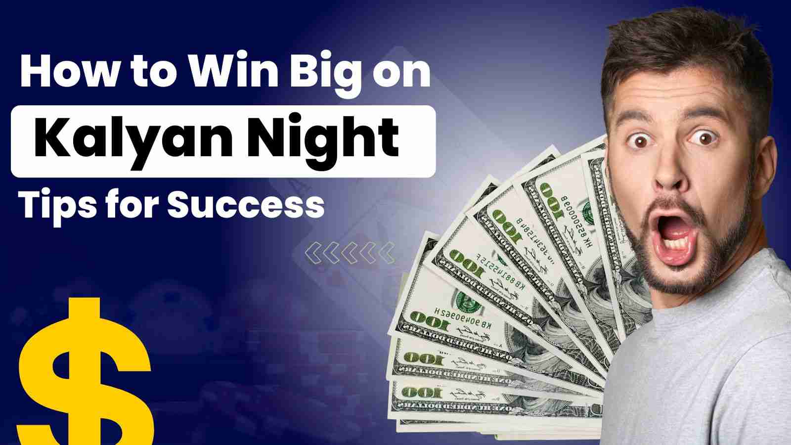 How to Win Big on Kalyan Night Tips for Success
