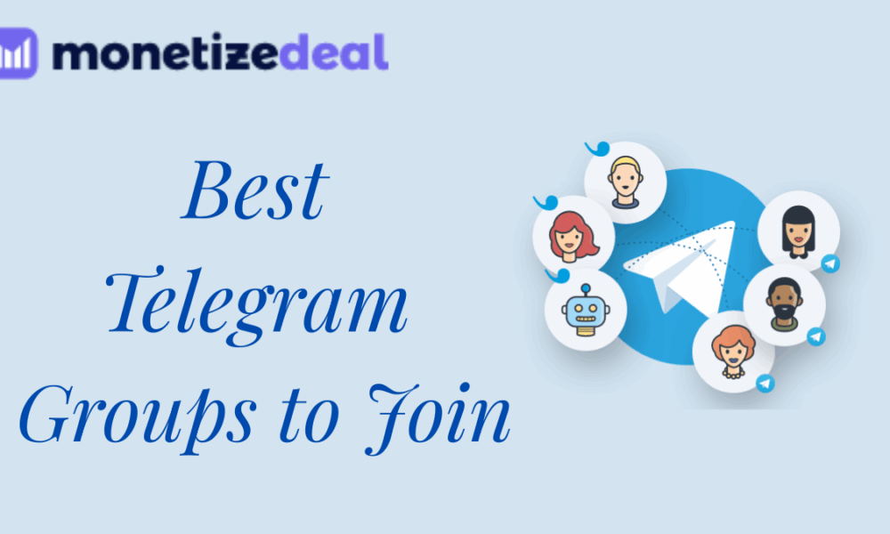 50+ Best Telegram Groups to Join in 2025 - MonetizeDeal Blog