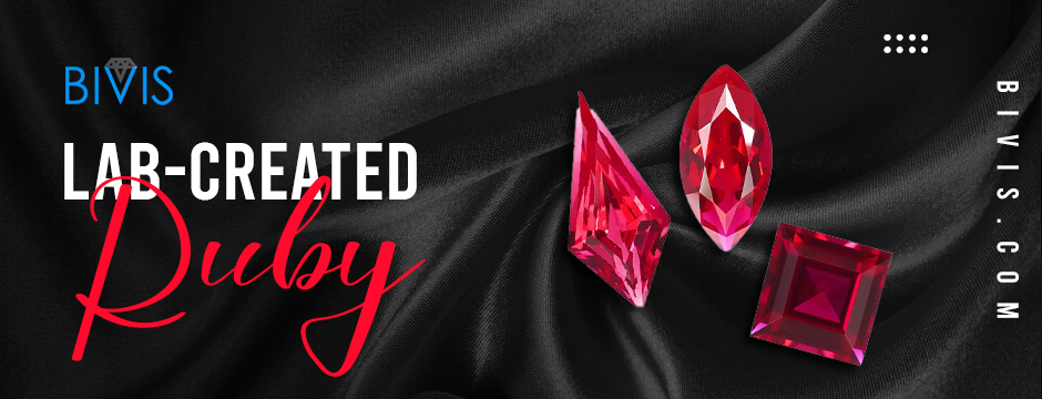 Why Lab-Created Ruby Are a Gem Lover’s Best Friend?