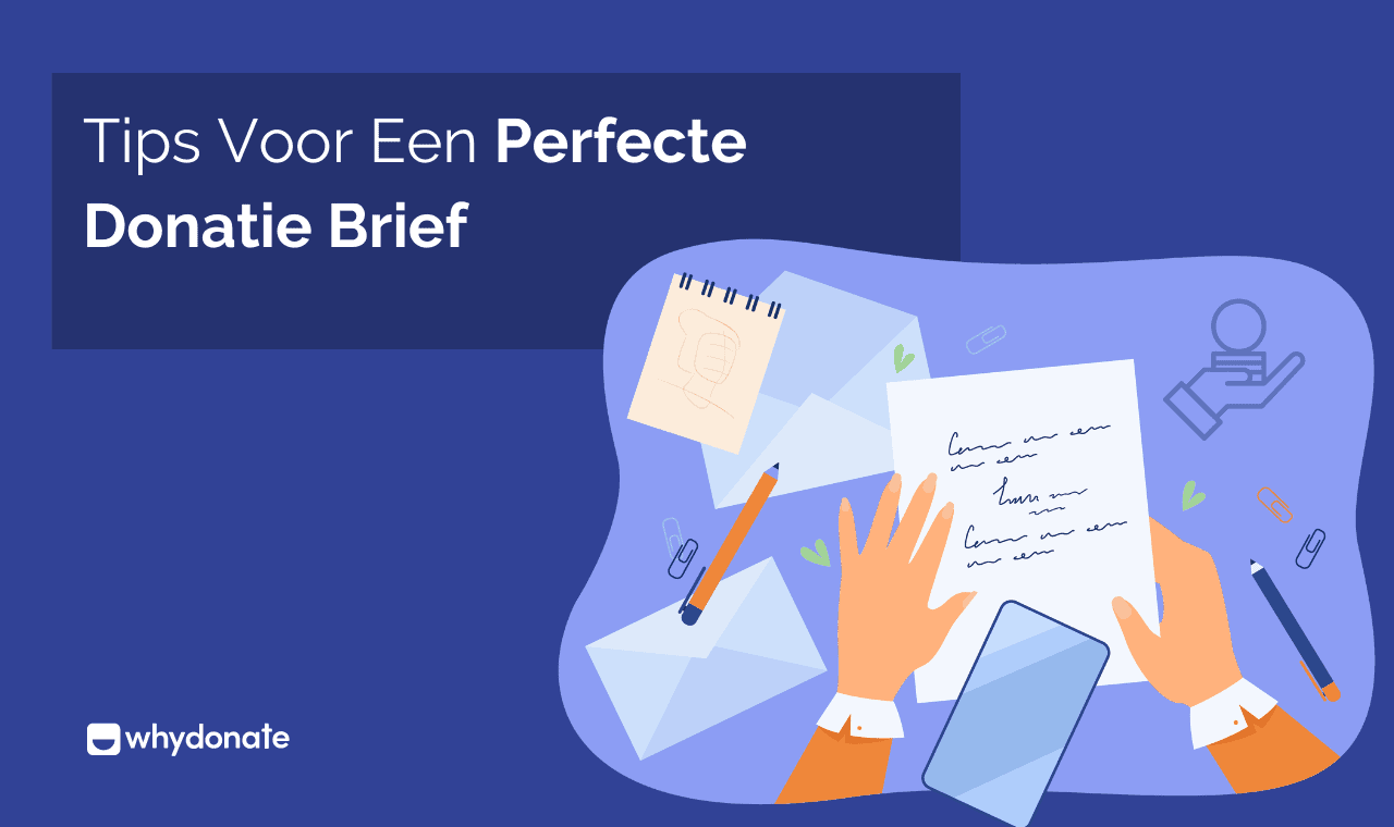 Voorbeeld Donatiebrief: 10 Tips Voor Succes - WhyDonate