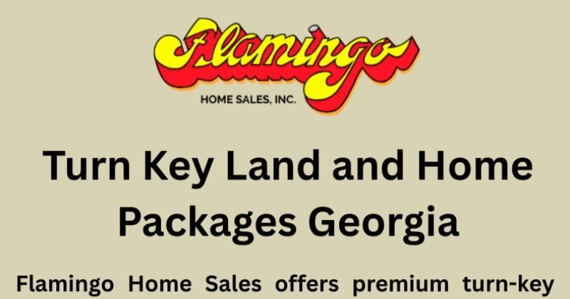 Turn Key Land and Home Packages Georgia