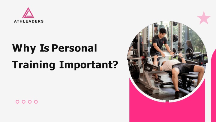 PPT - Why Is Personal Training Important? PowerPoint Presentation, free download - ID:14188575