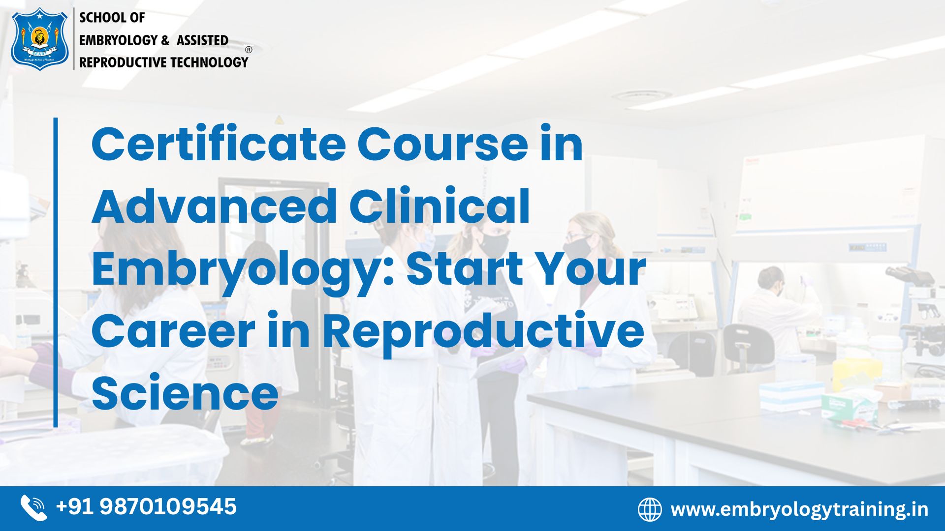 Certificate Course in Advanced Clinical Embryology: Start Your Career in Reproductive Science – Education