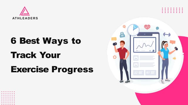 6 Best Ways to Track Your Exercise Progress | PPT