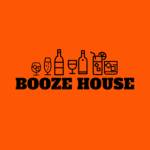 BOOZE HOUSE Profile Picture