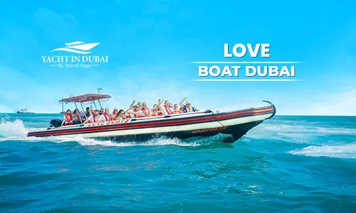 Love Boat Dubai | Book Love Boat Tour