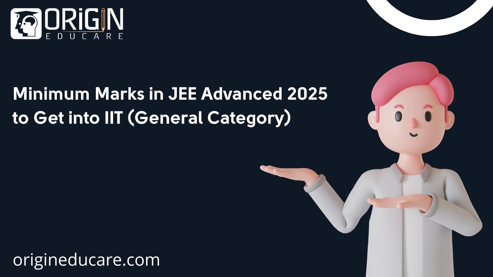 Minimum Marks in JEE Advanced 2025 for General Category