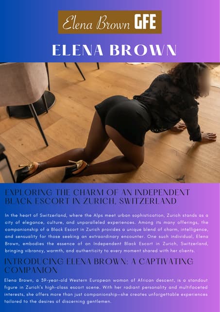Exploring the Charm of an Independent Black Escort in Zurich, Switzerland