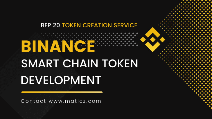BEP20 Token Development Company | Binance Smart Chain Token Development