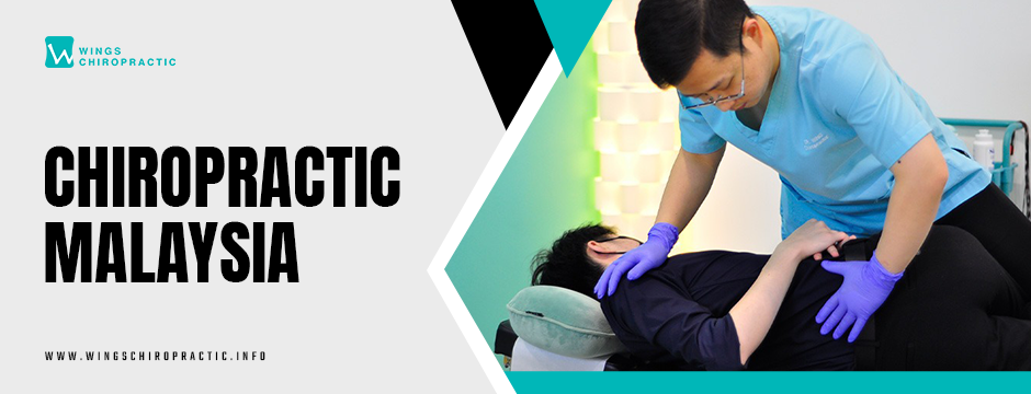 Chiropractic Malaysia: Combining Modern Techniques with Traditional Care | by Wings Chiropractic | Jun, 2025 | Medium