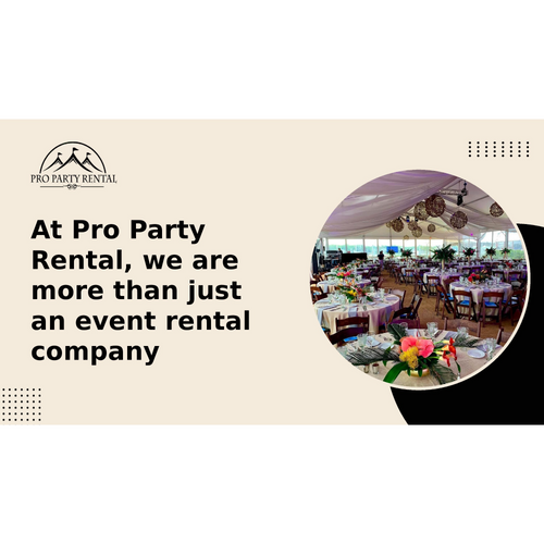At Pro Party Rental, we are more than just an event rental company