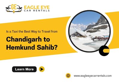 Is a Taxi the Best Way to Travel from Chandigarh to Hemkund Sahib?