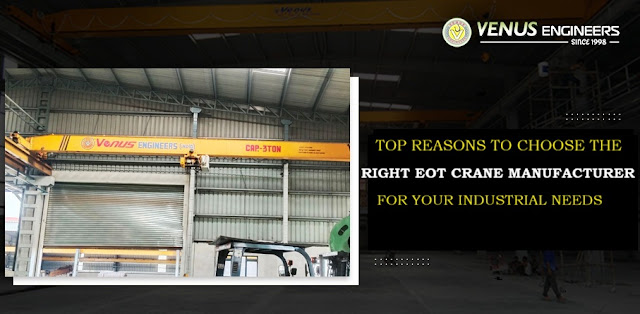 Top Reasons to Choose the Right Eot Crane Manufacturer for Your Industrial Needs