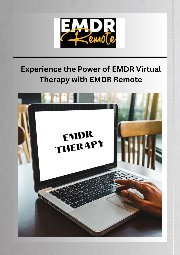 PPT - Experience the Power of EMDR Virtual Therapy with EMDR Remote PowerPoint Presentation - ID:14329309