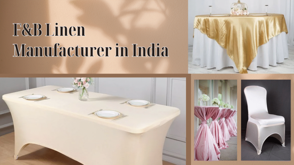 F&B Linen Manufacturer in India | Sanjeev Textiles