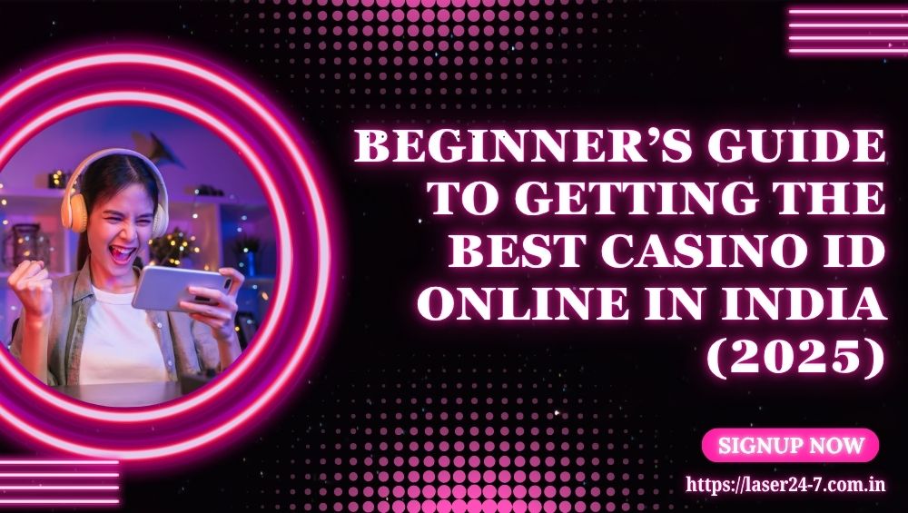 Top Casino & Betting ID India 2025 Guide