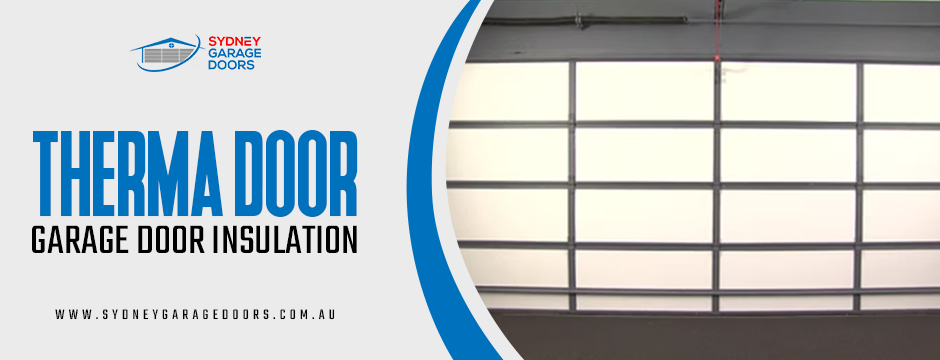 Installing Therma Door Garage Door Insulation: What to Expect | by Sedneygaragedoors | Jul, 2025 | Medium