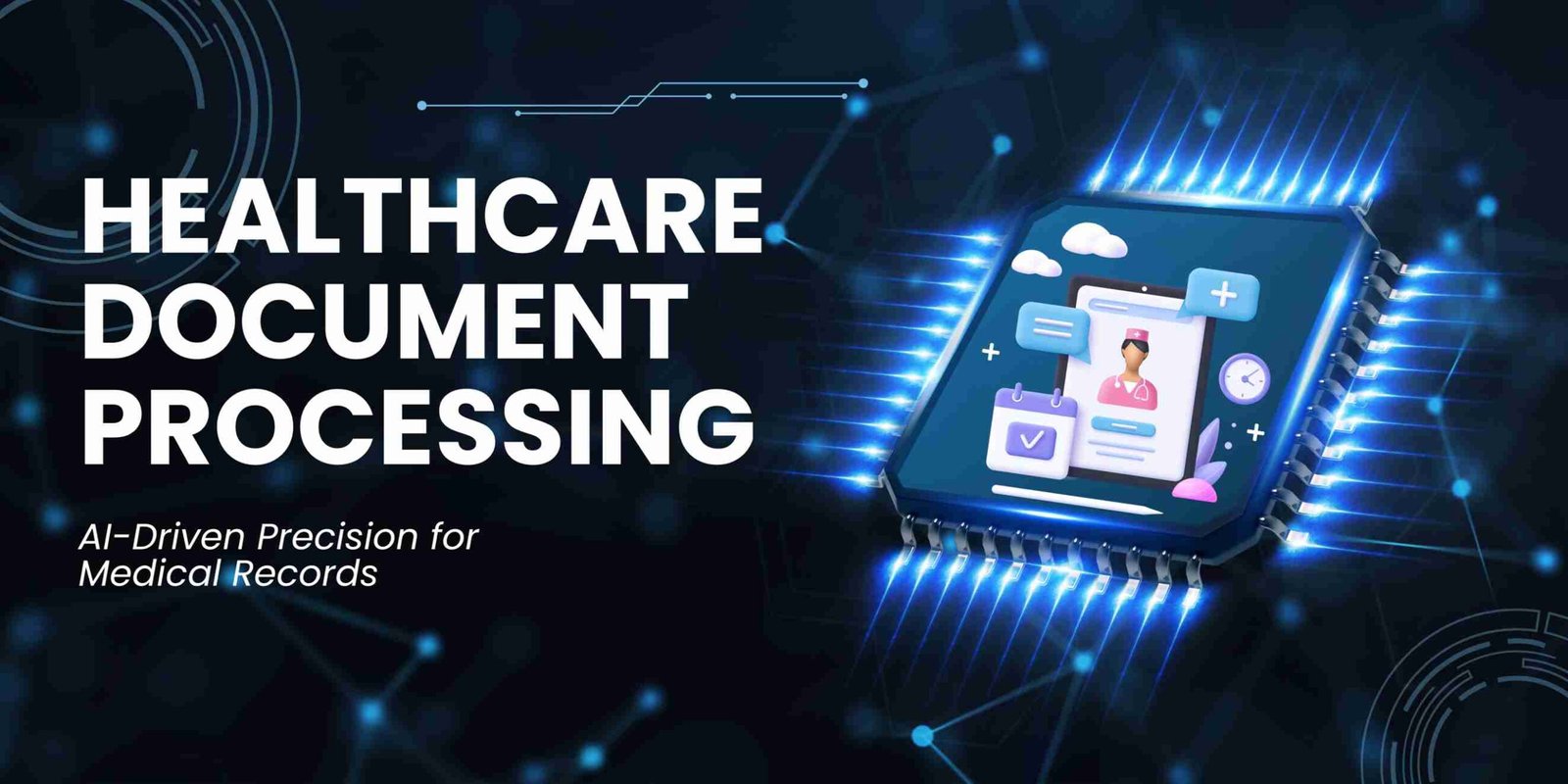 Healthcare Document Processing Solutions